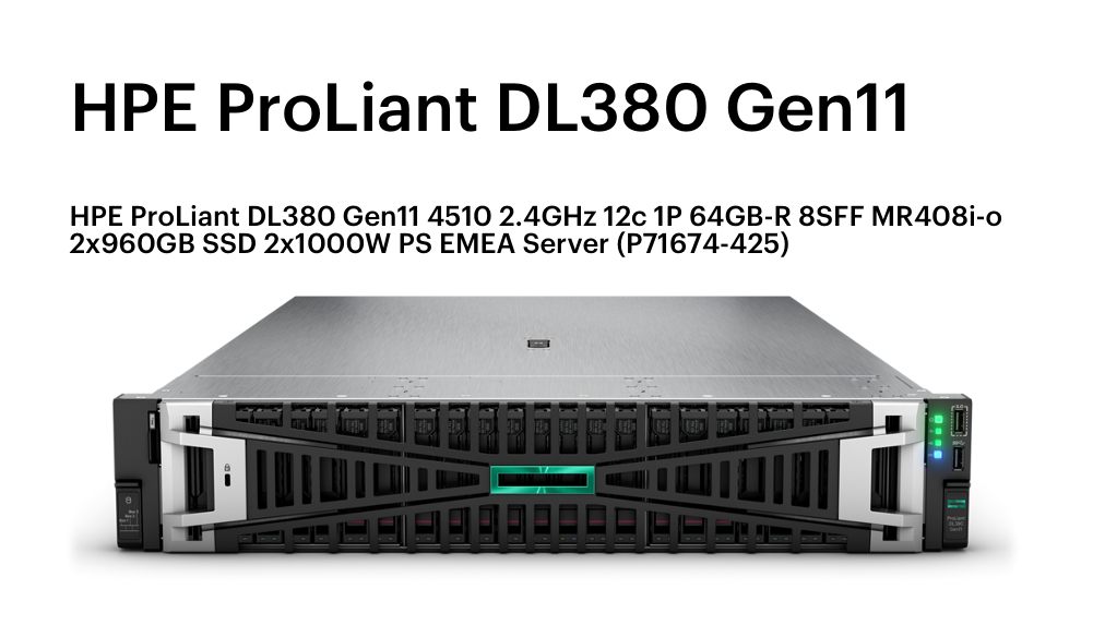 HPE ProLiant DL380 Gen11 4510 2.4GHz 12c 1P 64GB‑R 8SFF MR408i‑o 2x960GB SSD 2x1000W PS EMEA Server